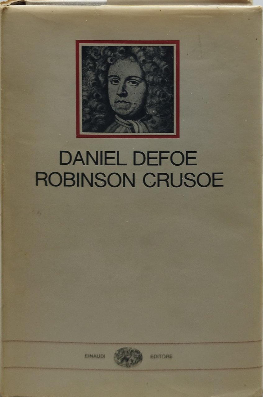 daniele defoe robinson crusoe einaudi i millenni