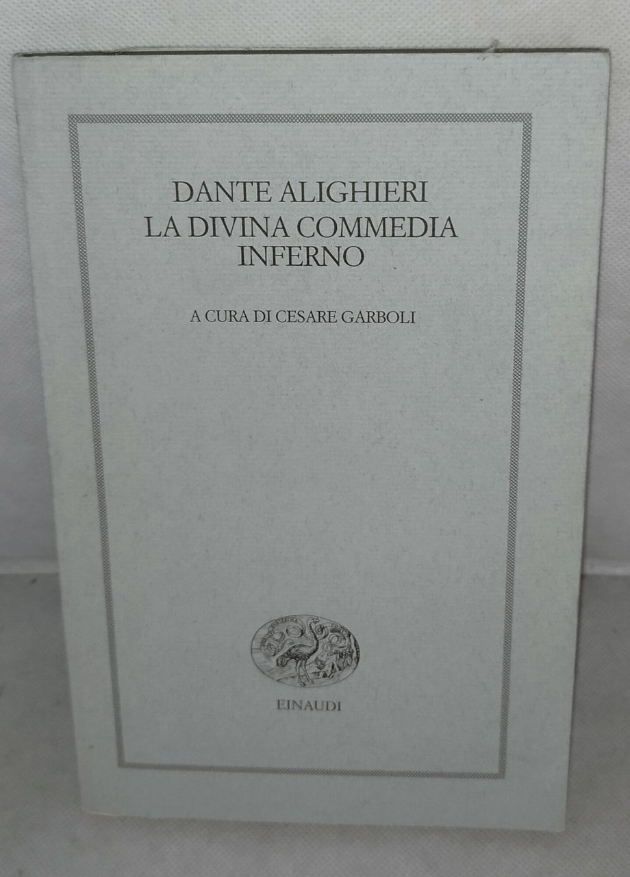 dante alighieri la divina commedia inferno cesare garboli einaudi | Immagine principale