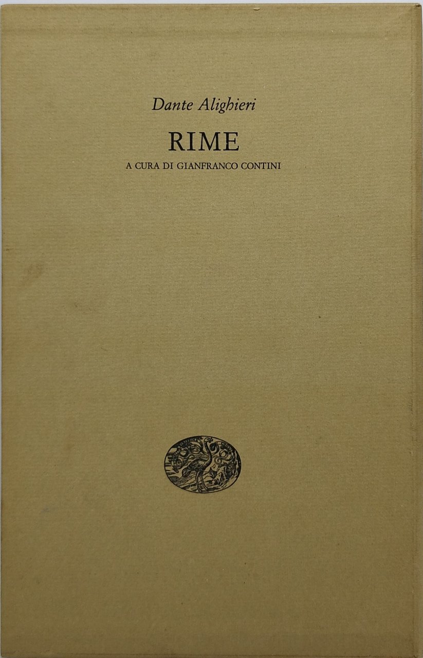 dante alighieri rime a cura di gianfranco contini einaudi