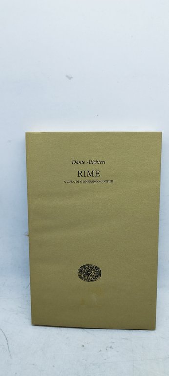 dante alighieri rime a cura di gianfranco contini einaudi