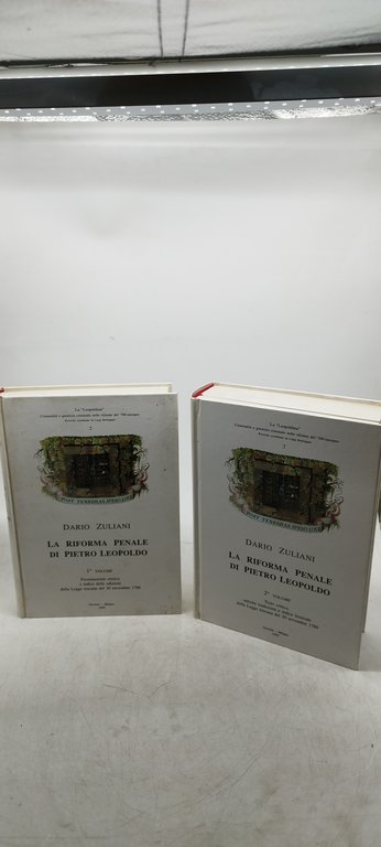 dario zuliani la riforma penale di pietro leopoldo 2 volumi