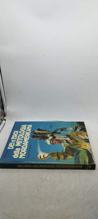 dei e eroi della mitologia nordamericana