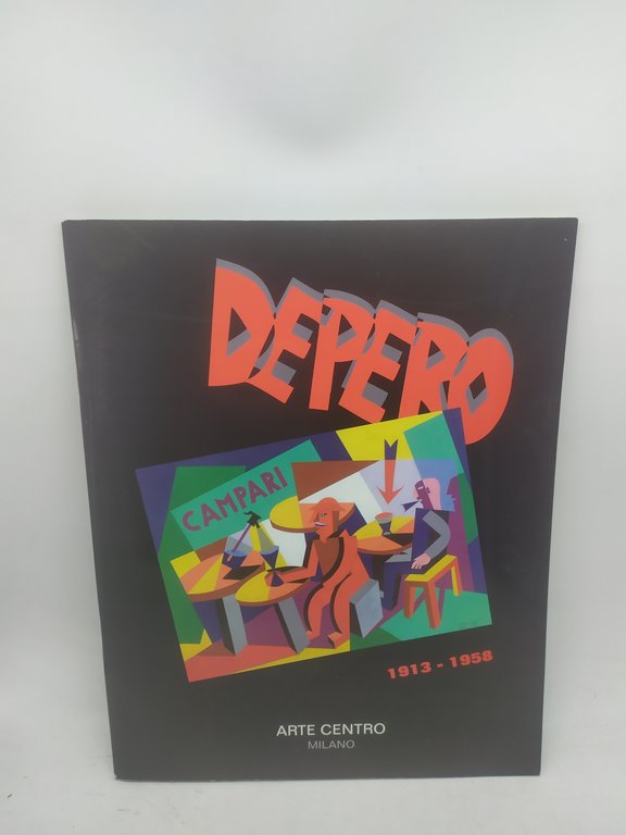 depero campari 1913-1958  arte centro milano 