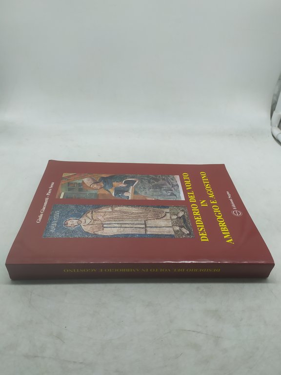 desiderio del volto in ambrogio e agostino edizioni segno