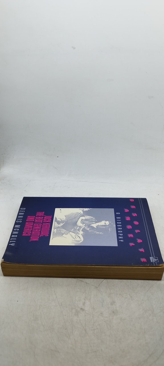 desolate angel a biography dennis mcnally