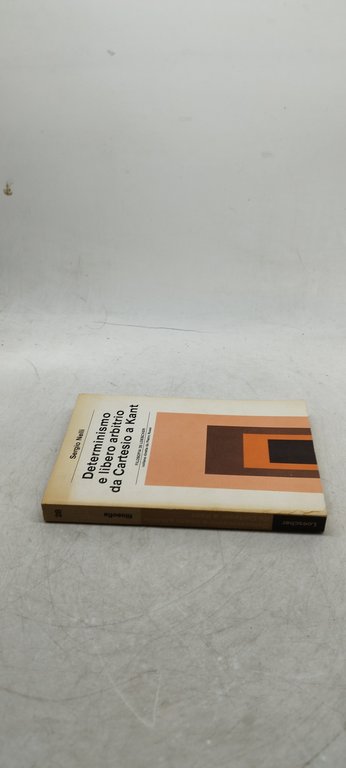 determinismo e libero arbitrio da cartesio a kant