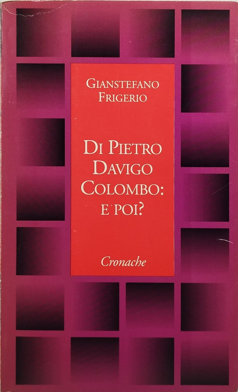 di pietro davigo colombo e poi ?