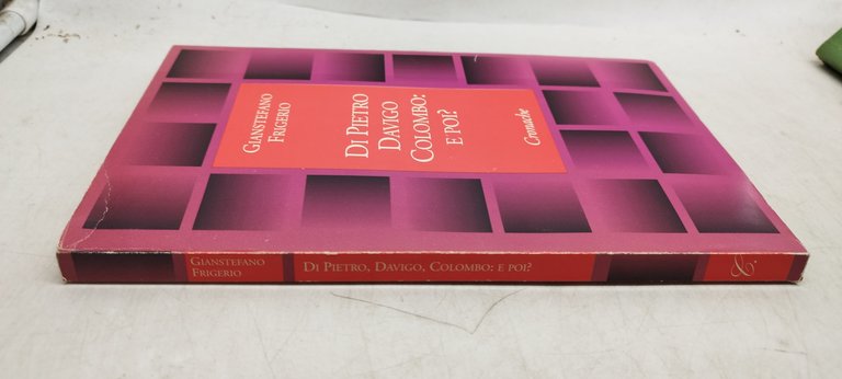 di pietro davigo colombo e poi ?
