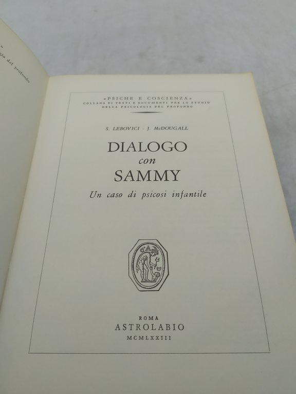 dialogo con sammy un caso di psicosi infantile lebovici Mcdougall