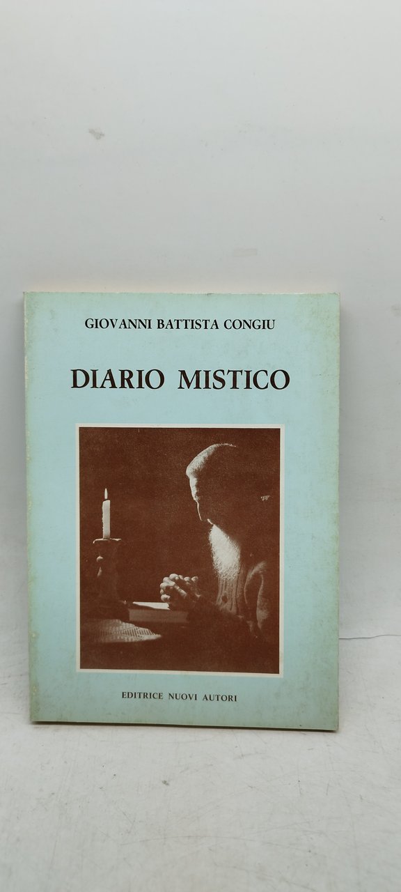 diario mistico giovanni battista congiu editrice nuovi autori