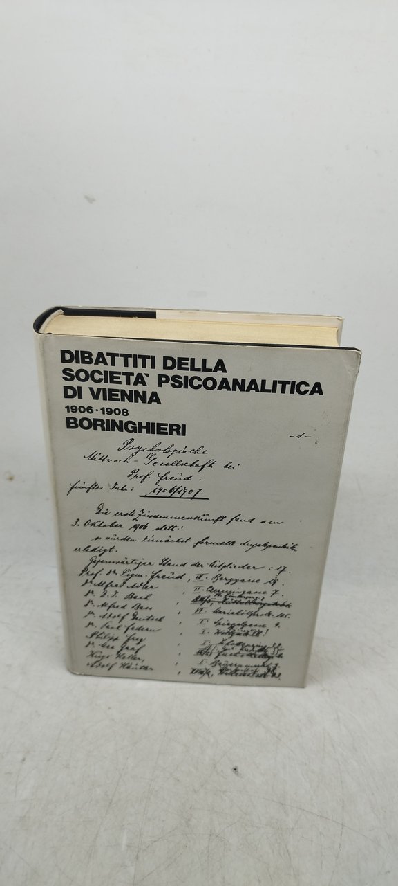 dibattiti della società psicoanalitica di vienna 1906 1908 boringhieri