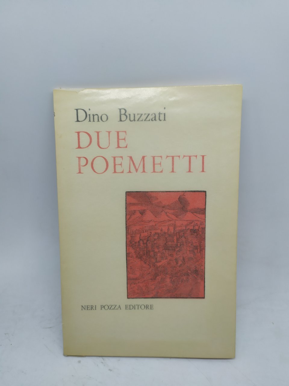 dino buzzati due poemetti neri pozza editore