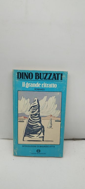 dino buzzati il grande ritratto oscar mondadori