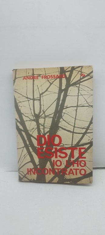 dio esiste io l'ho incontrato