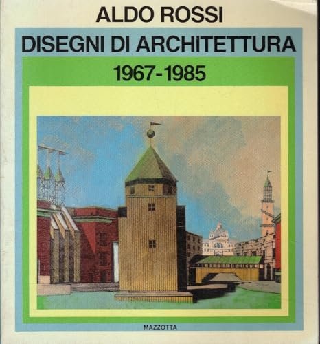 Disegni di architettura (1967-1985). Catalogo della mostra (Torino, 1986). Ediz. …