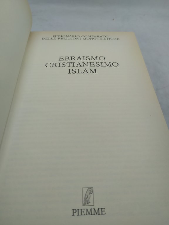 dizionario comparato delle religioni monoteisistiche piemme