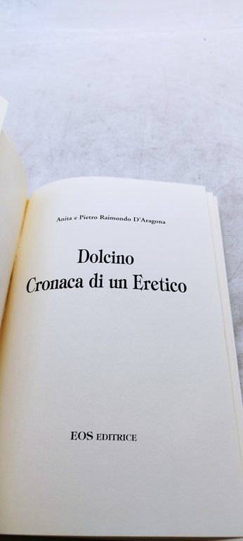 dolcino cronaca di un eretico eos editirice