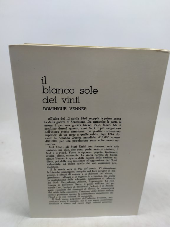 dominique venner il bianco sole dei vinti l'epopea sudista e …