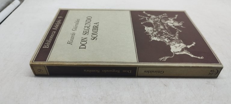 don segundo sombra biblioteca adelphi 9