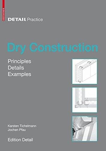 Dry Construction: Basics, Details, Examples