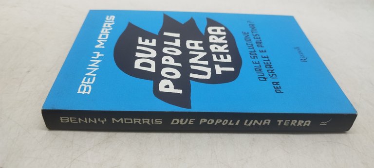 due popoli una terra benny morris rizzoli