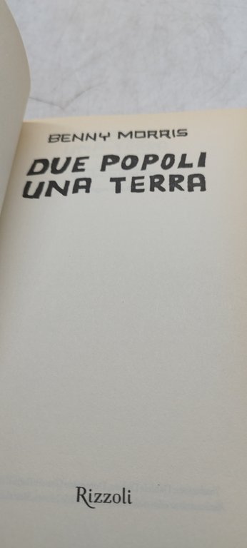 due popoli una terra benny morris rizzoli