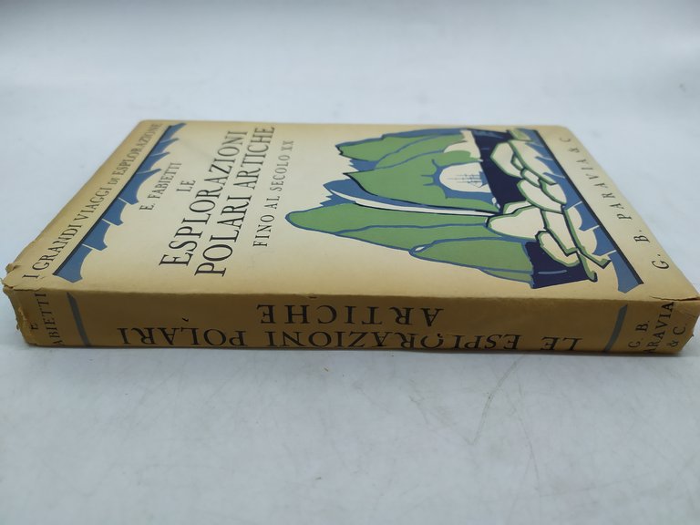 e fabietti le esplorazioni polari artiche fino al secolo xx …