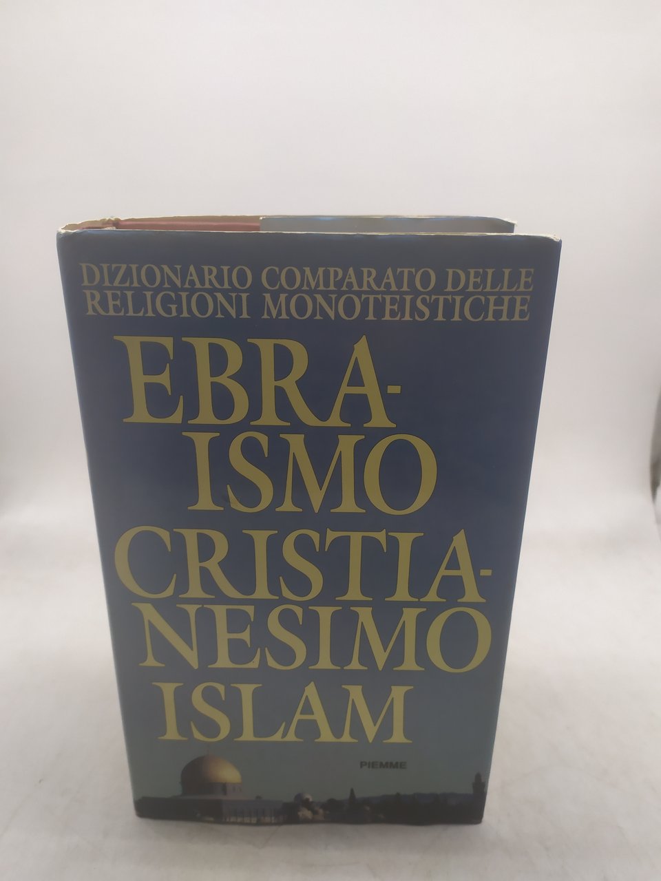 ebraismo cristianesimo islam dizioniario comporato delle religioni monoteistiche