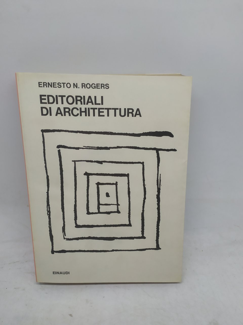 editoriali di architettura ernesto n. rogers einaudi