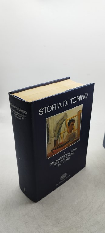 einaudi storia di torino volume 8 dalla grande guerra alla …