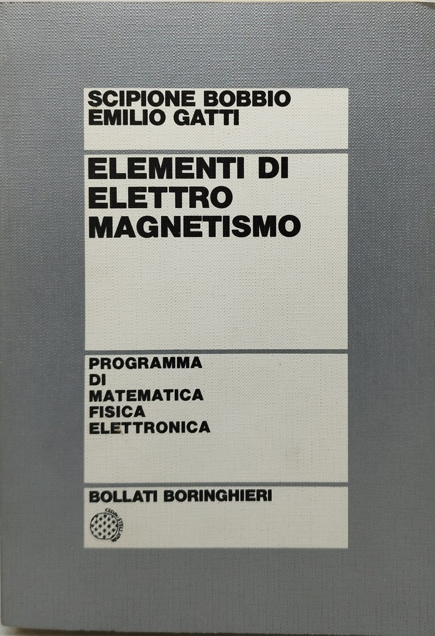 elementi di elettro magnetismo programma di matematica fisica elettronica