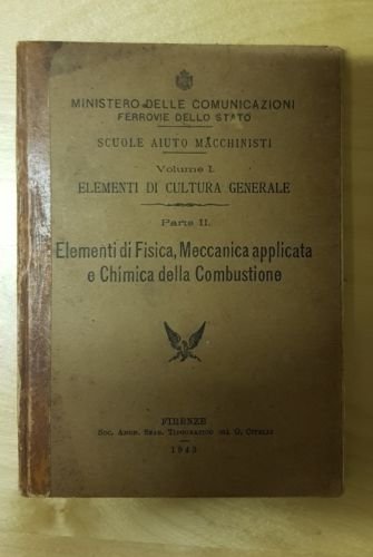 Elementi fisica meccanica applicata e chimica della combustione