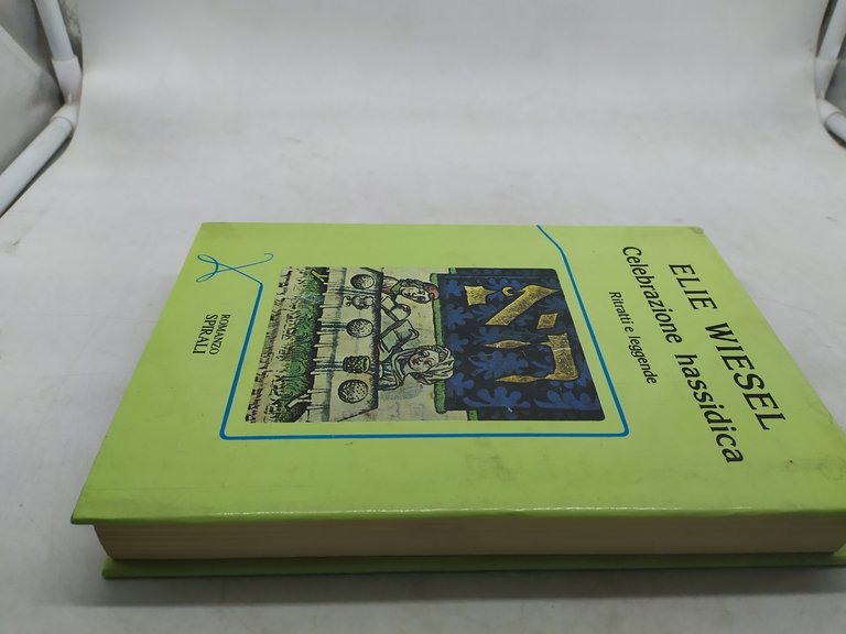 elie wiesel celebrazione hassidica ritratti e leggende