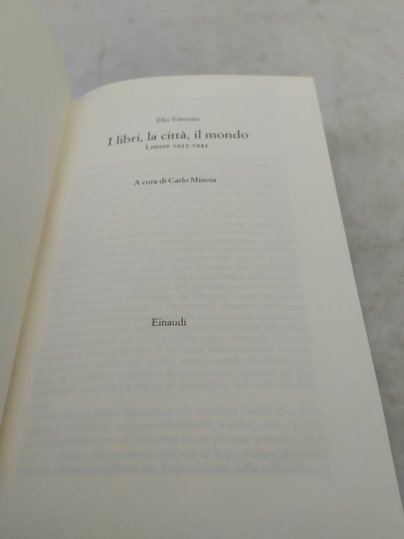 elio vittorini i libri la città il mondo lettere 1933-1943 …