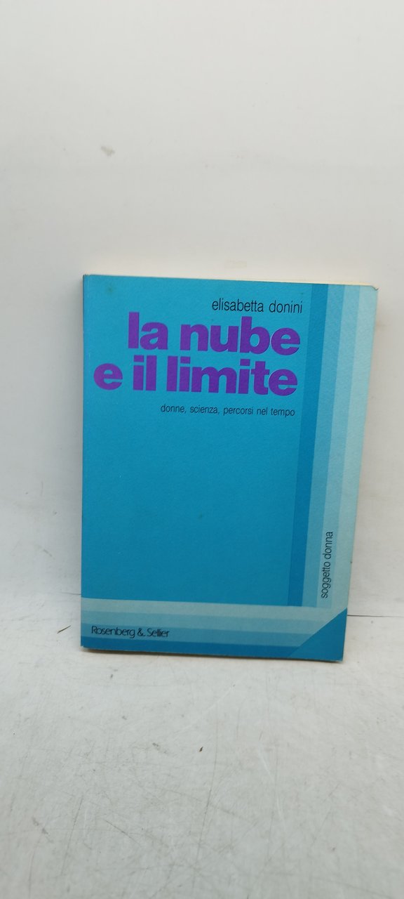 elisabetta donini la nube e il limite donne scienza percorsi …