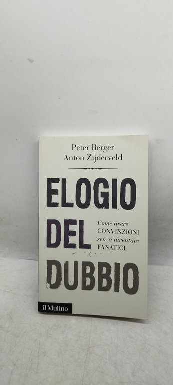 elogio del dubbio come avere convinzioni senza diventare fanatica | Immagine Gallery 2