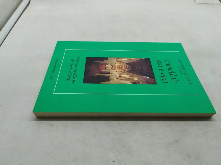 emanuele bargellini camaldoli ieri e oggi l'identità camaldolese nel nuovo …