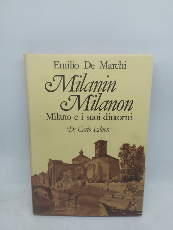 emilio de marchi milanin milanon de carlo ediotore