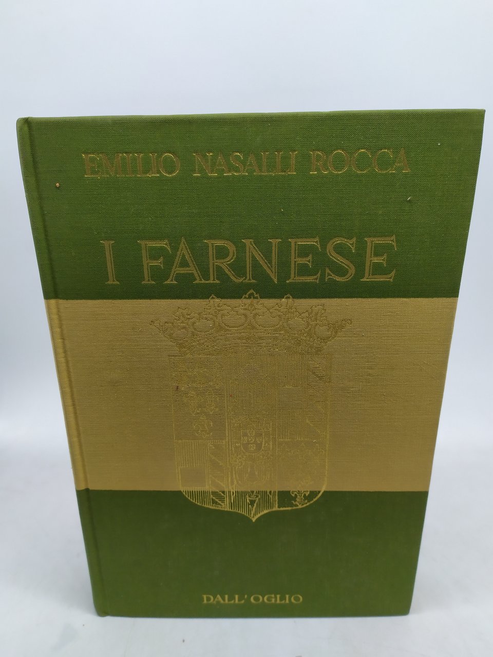 emilio nasalli rocca i farnesi dall'oglio