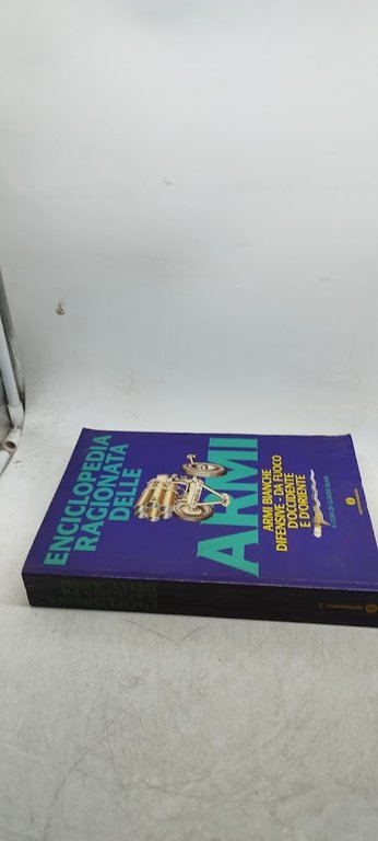 enciclopedia ragionata delle armi
