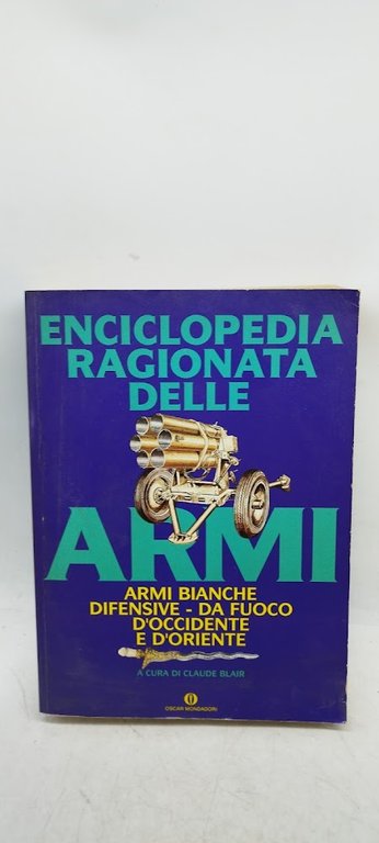 enciclopedia ragionata delle armi