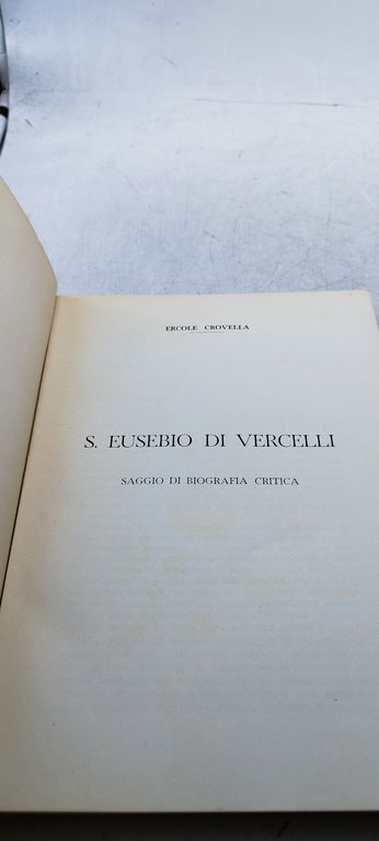 ercole crovella s.eusebio di vercelli saggi di biografia critica
