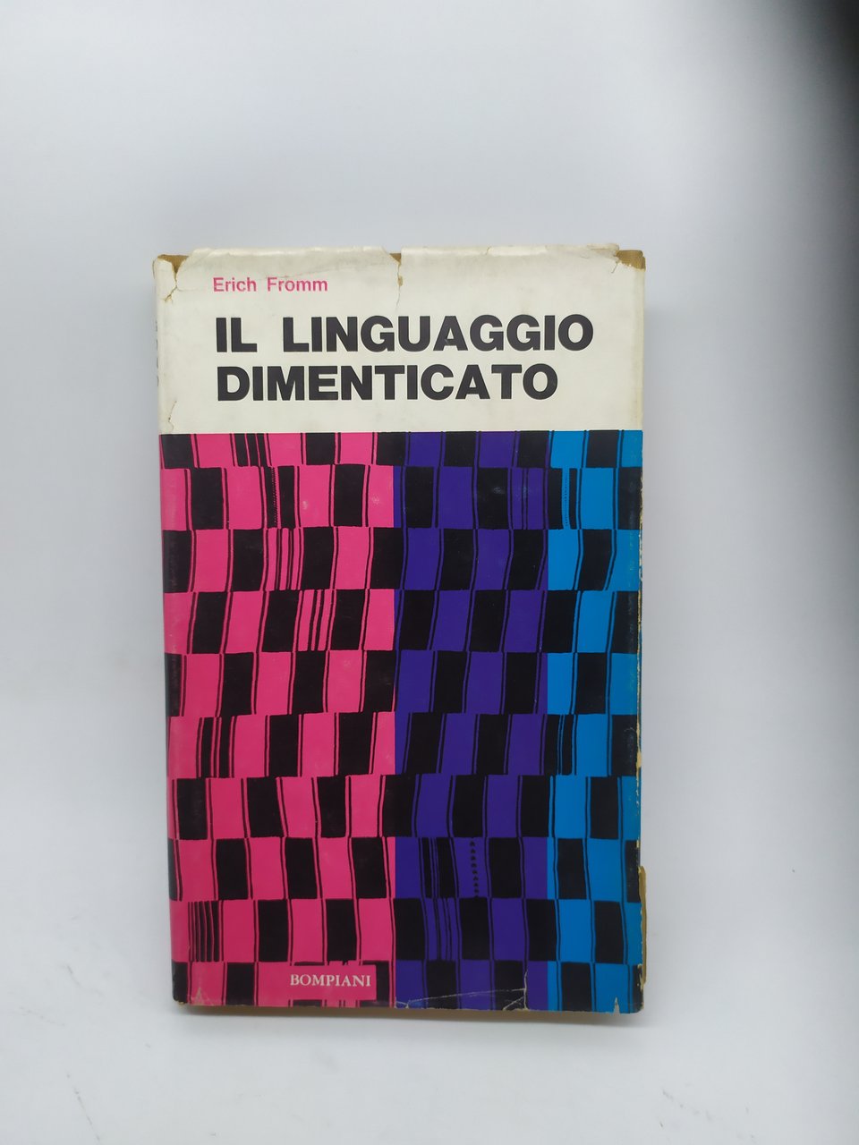 erich fromm il linguaggio dimenticato bompiani