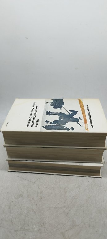 ernest hemingway tre libri einaudi fiesta quarantanove morte