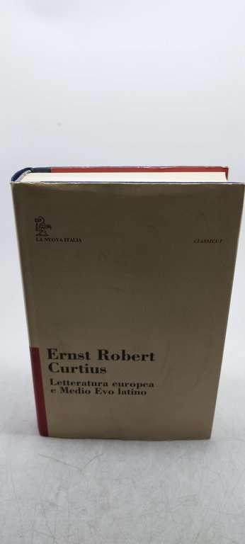 ernst robert curtius letteratura eruopea e medio evo latino la …