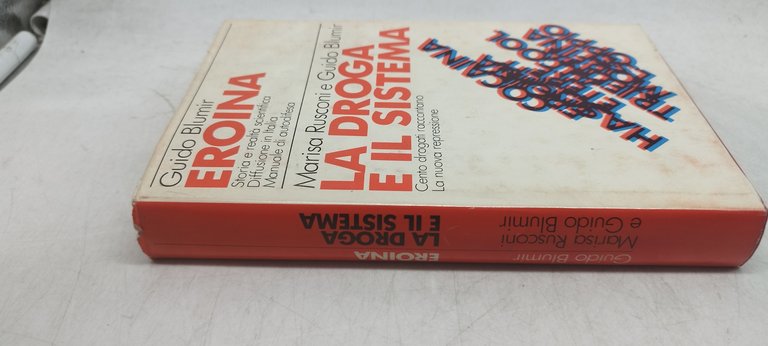 eroina la droga e il sistema marisa rusconi guido blumir …
