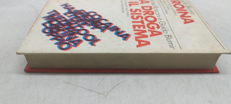 eroina la droga e il sistema marisa rusconi guido blumir …