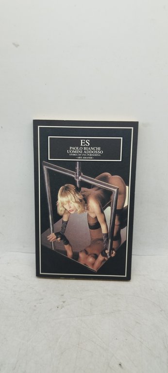 es paolo bianchi uomini addosso