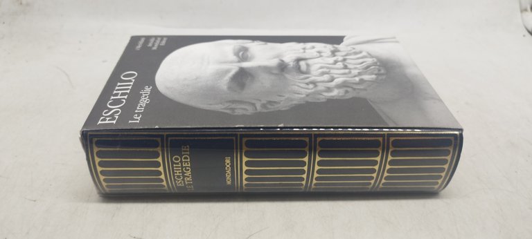 eschilio le tragedie i meridiani mondadori