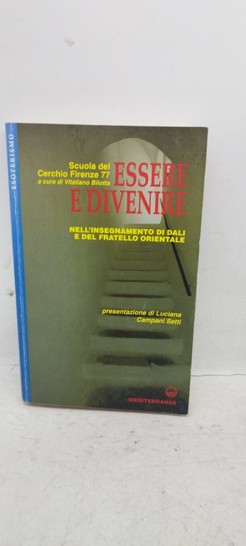 essere e divenire nell'insegnamento di dali e del fratello orientale